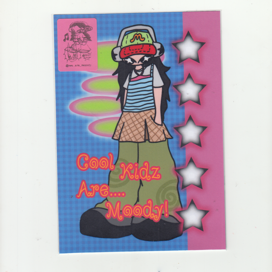 COOL KIDZ ARE MOODY PRINT