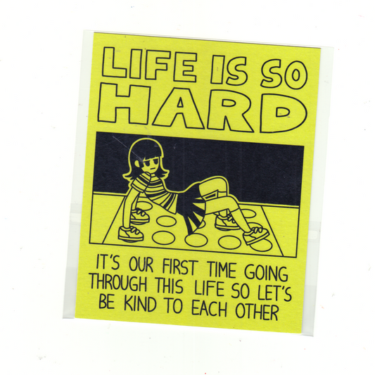 LIFE IS HARD PRINT